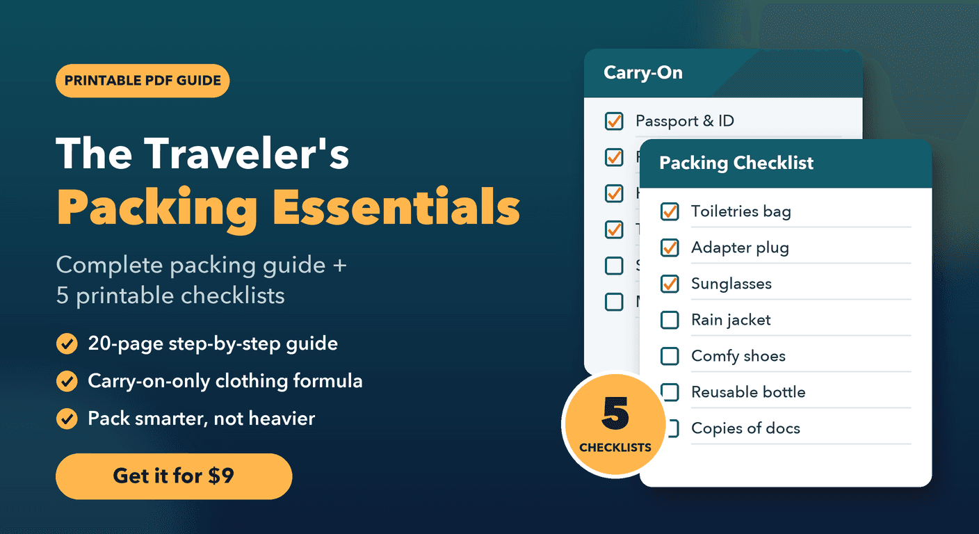The Traveler's Packing Essentials: Complete Packing Guide + 5 Printable Checklists